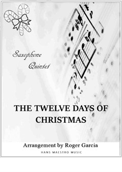 The Twelve Days Of Christmas (Saxophone Quintet)