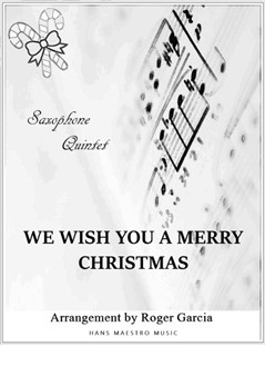 We Wish You A Merry Christmas (Saxophone Quintet)