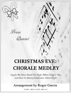 Christmas Eve: Chorale Medley (Brass Quintet)